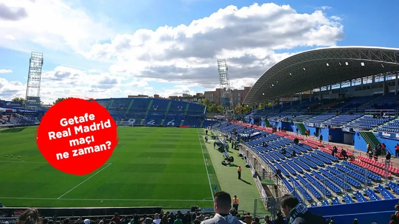 Getafe-Real Madrid maçı ne zaman, hangi kanalda canlı?