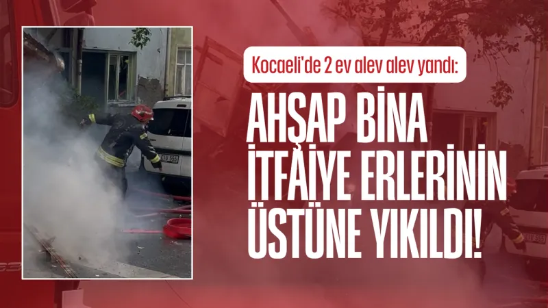 Kocaeli'de Korkunç Yangın! İtfaiyeciler Son Anda Kurtuldu